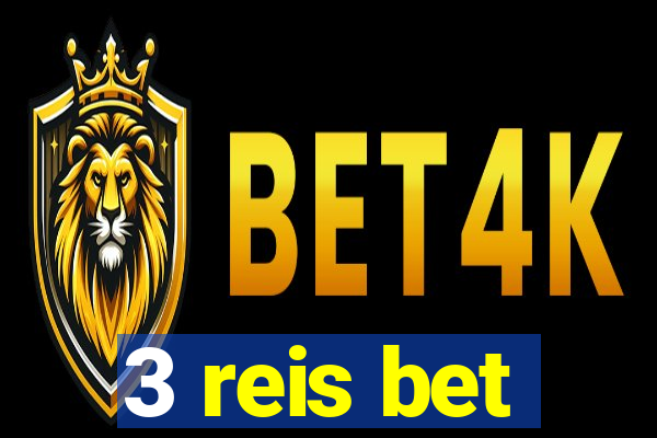 3 reis bet